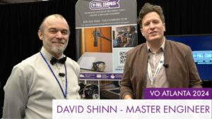 Interview with Master Engineer David Shinn  | VO Atlanta 2024