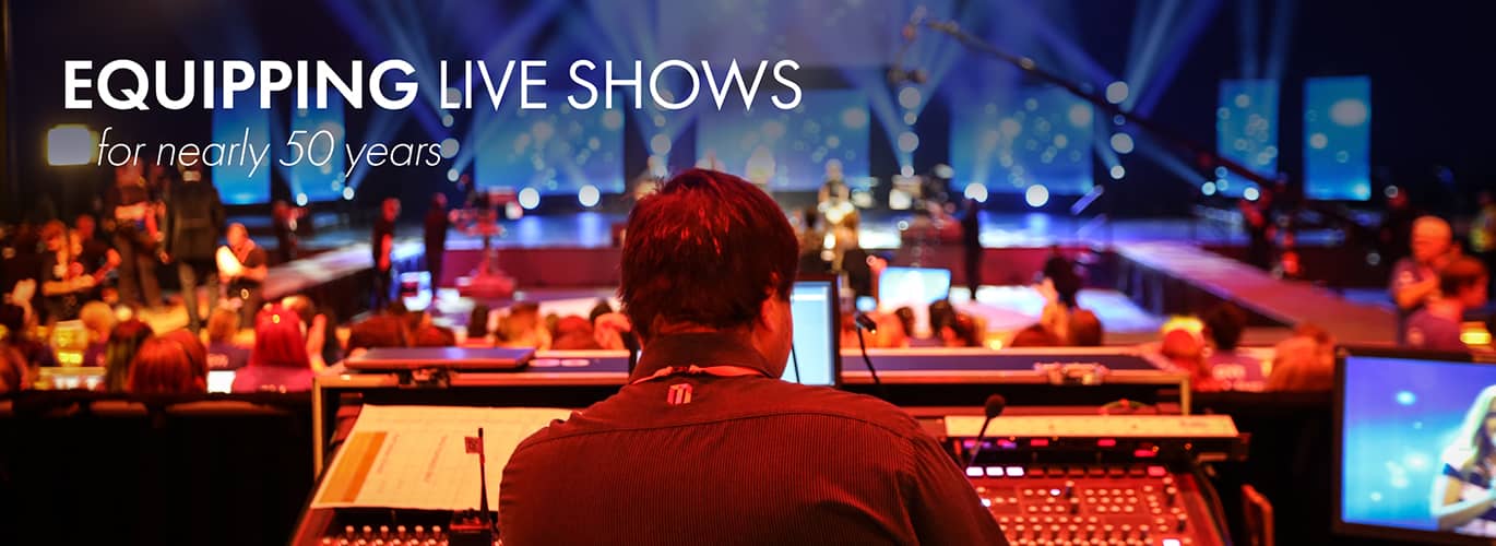 Equipping Live Shows for nearly 50 years
