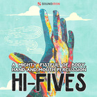 Soundiron Hi Fives Body/Hand/Mouth Percussion Samples for Kontakt [Virtual]