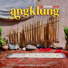 Soundiron Angklung Indonesian Bamboo Tuned Percussion for Kontakt [Virtual]