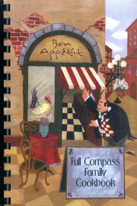 Full Compass COOKBOOK-2008 2008 Family Cookbook Proceeds Go To The Full Compass Foundation