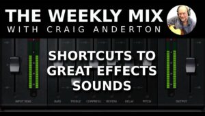 Shortcuts to Great Effects Sounds