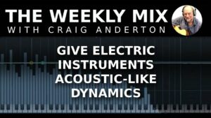 Give Electric Instruments Acoustic-Like Dynamics