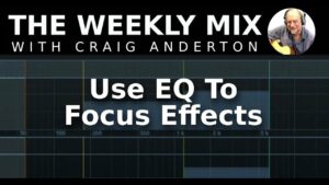 Use EQ To Focus Effects