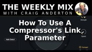 How to Use a Compressor’s Link Parameter