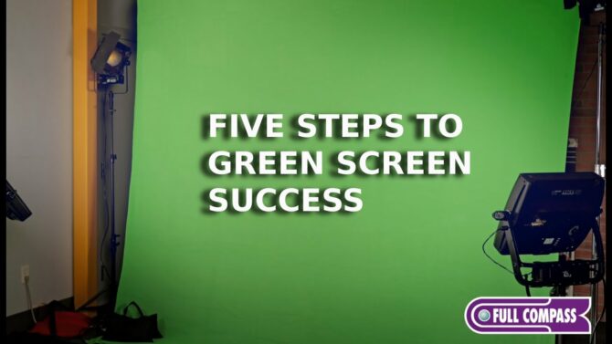 Five Steps To Green Screen Success