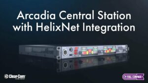 Clear-Com Arcadia Central Station with HelixNet Integration