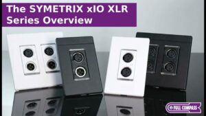 The Symetrix xIO XLR Series Overview