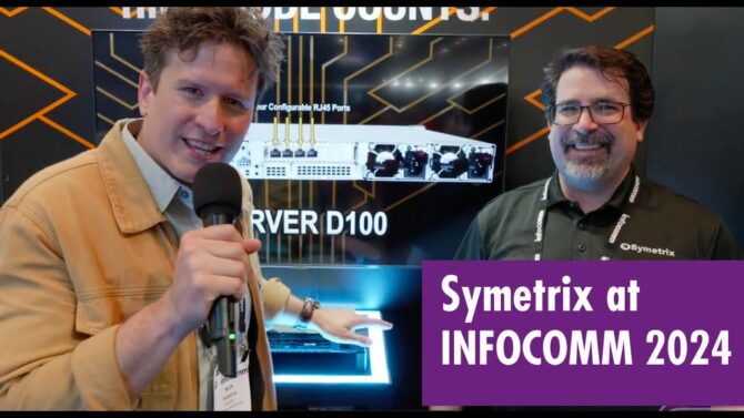 Symetrix xIO USB and Server D100 | InfoComm 2024