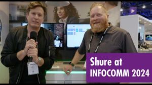 Shure MXW neXt 2 Overview | InfoComm 2024