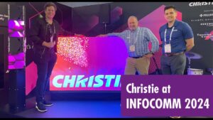 Christie Interview and Booth Tour | InfoComm 2024