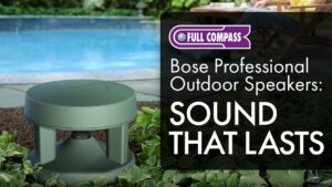 Bose Professional Outdoor Speakers: Sound That Lasts | Full Compass Spotlight