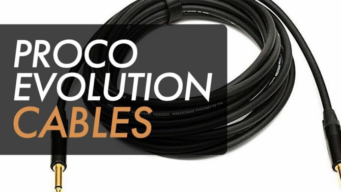 ProCo Evolution Line Cables: Next-Level Audio Solutions | Full Compass Spotlight